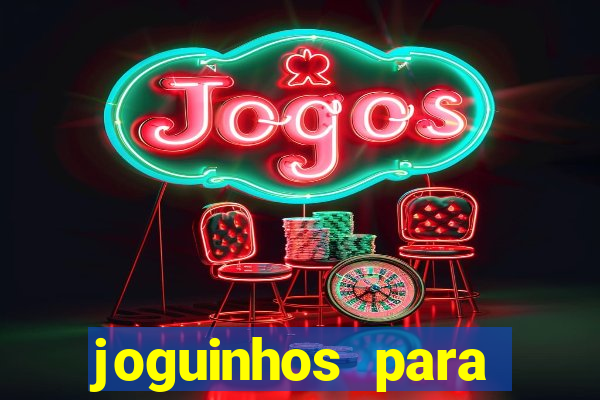 joguinhos para ganhar dinheiro